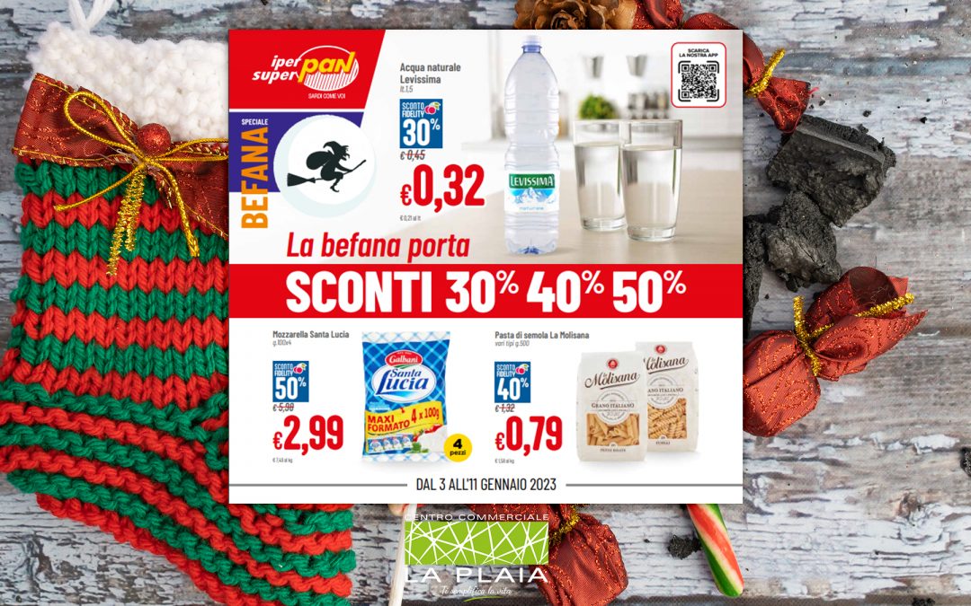 LA BEFANA PORTA SCONTI 30% 40% 50% – La promozione sarà valida fino all’11 Gennaio 2023