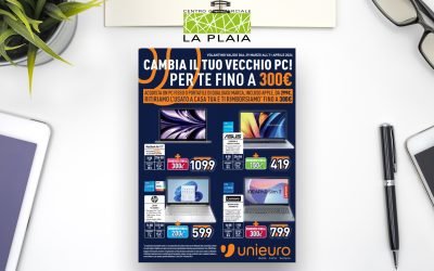 Volantino Unieuro CAMBIA IL TUO VECCHIO PC! Valido fino all’11 Aprile 2024