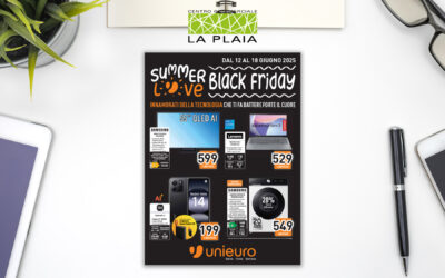 Volantino Unieuro SUMMER LOVE BLACK FRIDAY Valido fino al 18 Giugno 2025
